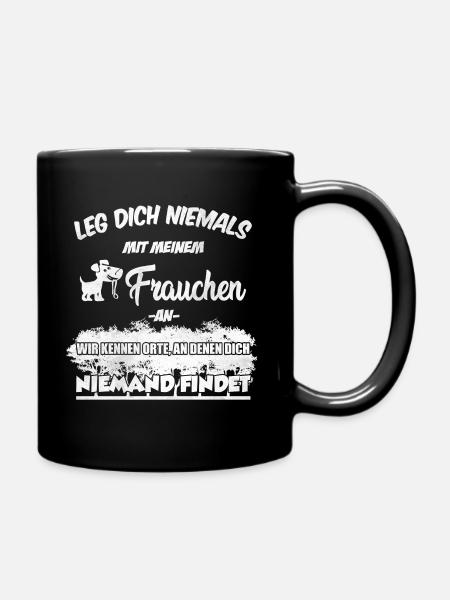 Mein Frauchen kennt Orte... | Hund Hunde Geschenk - Tasse einfarbig - Schwarz