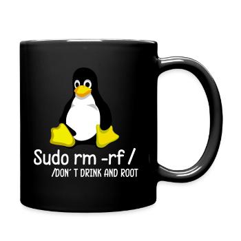 Sudo rm -rf / Programmierer Tux Pinguin Coding - Tasse einfarbig - Schwarz - Rechts