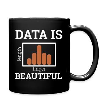 "Data Is Beautiful" | Data Scientist - Full Colour Mug - black - Right