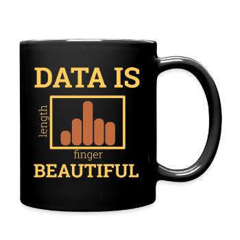 "Data Is Beautiful" | Data Scientist - Full Colour Mug - black - Right