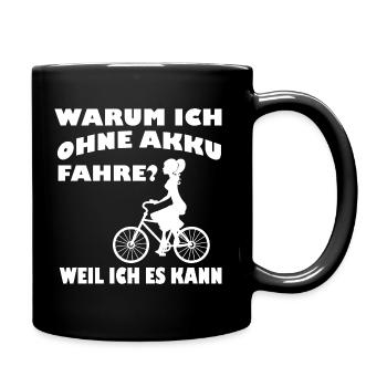 Warum ich ohne Akku fahre? - Tasse einfarbig - Schwarz - Rechts