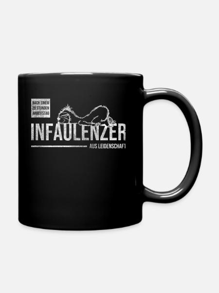 Infaulenzer aus Leidenschaft - Faultier - - Tasse einfarbig - Schwarz