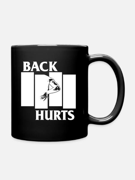 BACK HURTS white - Mug uni - noir