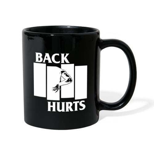 BACK HURTS white - Full Colour Mug