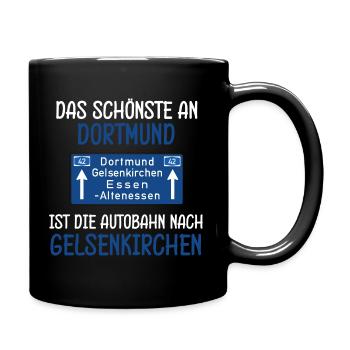 Gelsenkirchen Autobahn Schalker Spruch - Tasse einfarbig - Schwarz - Rechts