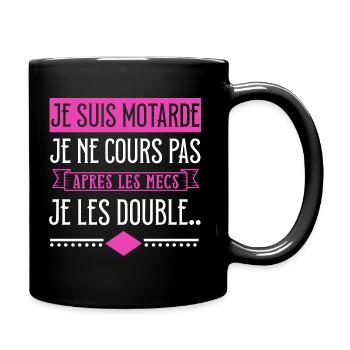 Je suis motarde je double les mecs cadeau humour - Mug uni - noir - Droite