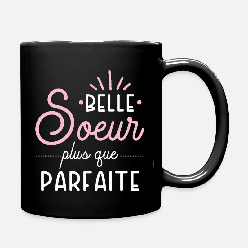 Belle soeur plus que parfaite cadeau belle soeur - Mug uni - noir