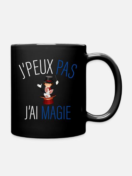 j peux pas j ai magie - cadeau anniversaire magie - Mug uni - noir