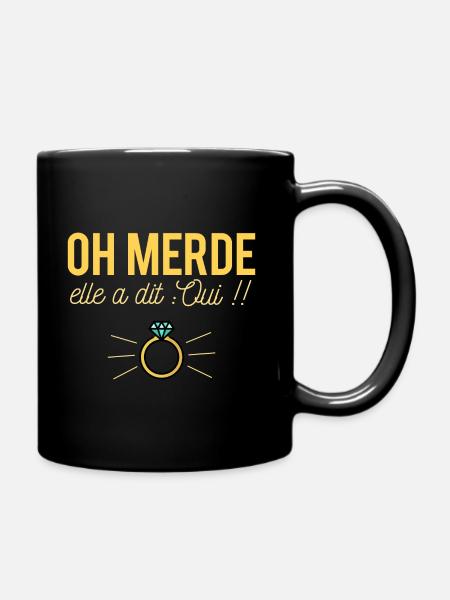 Oh merde elle a dit oui bague fiançailles mariage - Mug uni - noir