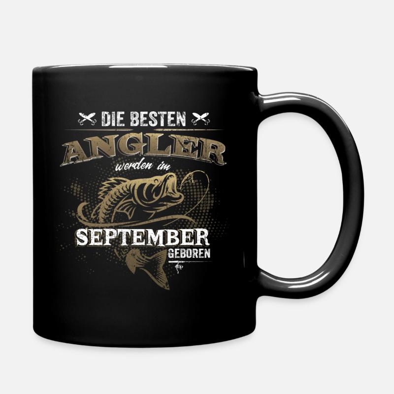 Die besten Angler werden im September geboren –Fun - Tasse einfarbig - Schwarz