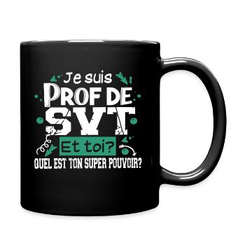 Prof Professeur SVT Sciences Vie Terre Métier - Mug uni - noir - Droite