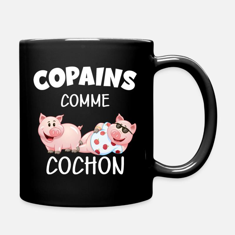 Copains comme cochon citaiton mon meilleur pote - Mug uni - noir