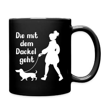 Dackel Hundebesitzerin Die mit dem Hund geht - Tasse einfarbig - Schwarz - Rechts