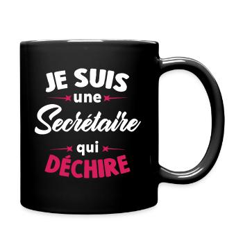 Je Suis Une Secrétaire Qui Déchire - Mug uni - noir - Droite
