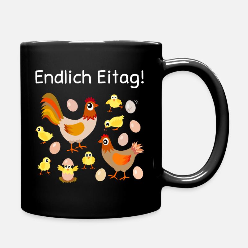 endlich Eitag, Eier, Hühner, Küken, Henne, Hahn - Tasse einfarbig - Schwarz