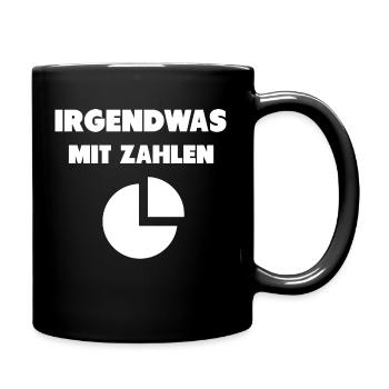 Irgendwas mit Zahlen - Controlling Shirt - Tasse einfarbig - Schwarz - Rechts