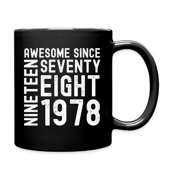 Génial depuis 1978 Année du cadeau d’anniversaire - Mug uni - noir - Droite