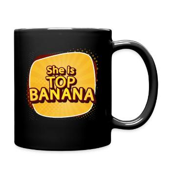 Top Banana She is the Biggest Saying Funny Retro - Full Colour Mug - black - Right