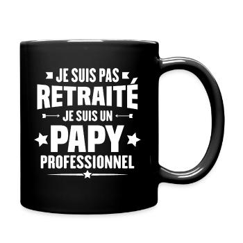 Je suis pas retraite je suis un papy professionnel - Mug uni - noir - Droite