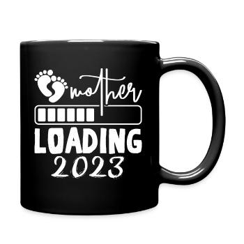 Mama loading 2023, werdende Mutter 2023 - Tasse einfarbig - Schwarz - Rechts