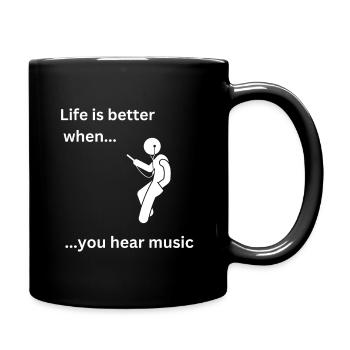 Life is better when you hear music - Tasse einfarbig - Schwarz - Rechts