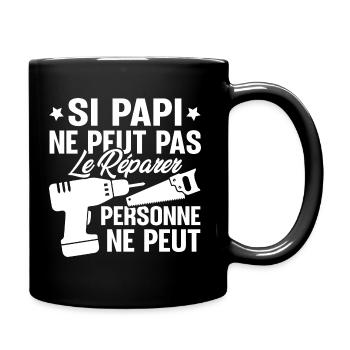 Si Papi ne peut pas le Réparer personne ne peut - Mug uni - noir - Droite