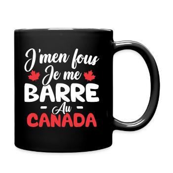 J'men fous je me barre au canada - Mug uni - noir - Droite