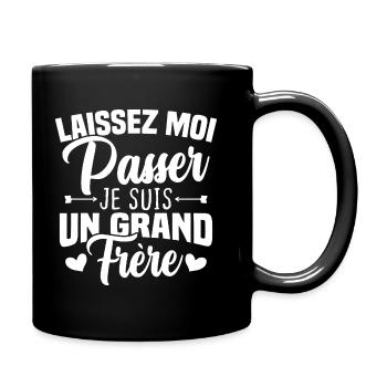 Laissez moi passer je suis un grand frère - Mug uni - noir - Droite