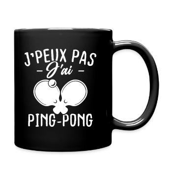 Ich kann nicht Ping-Pong haben - Tasse einfarbig - Schwarz - Rechts