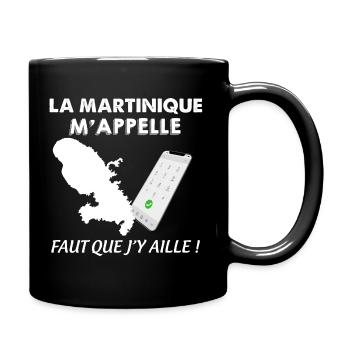 Martinique M'Appelle Citation Humour île passion - Mug uni - noir - Droite
