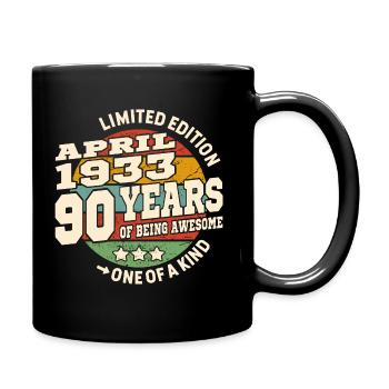 April 1933 geboren - 90 Jahre alt - Tasse einfarbig - Schwarz - Rechts