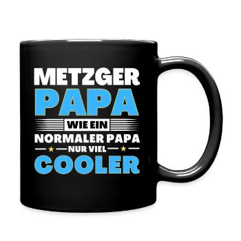 Metzger Papa wie ein normaler nur viel cooler - Tasse einfarbig - Schwarz - Rechts