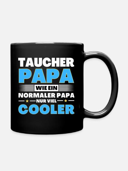 Taucher Papa wie ein normaler nur viel cooler - Tasse einfarbig - Schwarz
