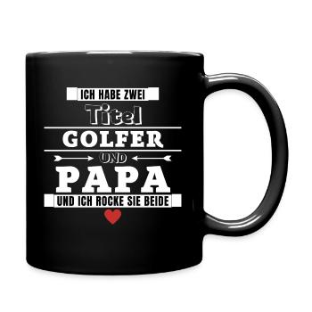 Ich habe zwei Titel Golfer und Papa - Tasse einfarbig - Schwarz - Rechts
