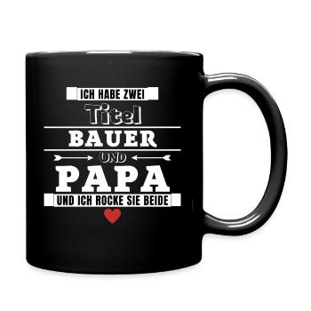 Ich habe zwei Titel Bauer und Papa - Tasse einfarbig - Schwarz - Rechts
