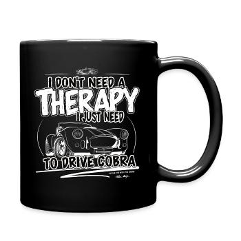 Ich brauche keine Therapie, ich muss nur Cobra ... - Tasse einfarbig - Schwarz - Rechts