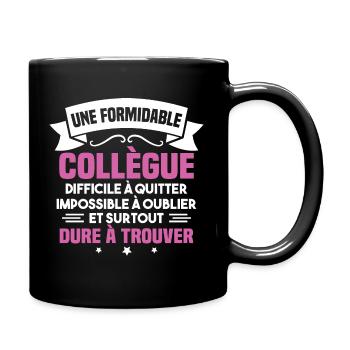 Une formidable collègue difficile - Mug uni - noir - Droite