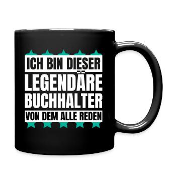 Ich bin dieser legendäre Buchhalter - Tasse einfarbig - Schwarz - Rechts
