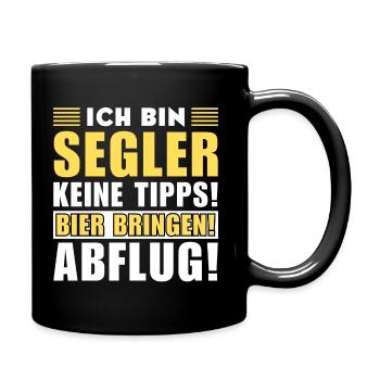 Ich bin Segler - Keine Tipps! Bier bringen - Tasse einfarbig - Schwarz - Rechts