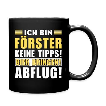 Ich bin Förster - Keine Tipps! Bier bringen - Tasse einfarbig - Schwarz - Rechts