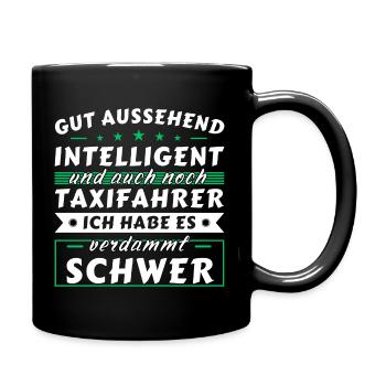 Gut aussehend intelligent - Taxifahrer Edition - Tasse einfarbig - Schwarz - Rechts