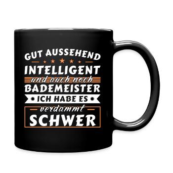 Gut aussehend intelligent - Bademeister Edition - Tasse einfarbig - Schwarz - Rechts
