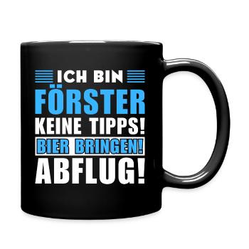 Ich bin Förster - Keine Tipps! Bier bringen - Tasse einfarbig - Schwarz - Rechts