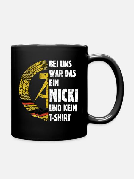 DDR Nicki, Osten, Ossi Spruch, Geschenk - Tasse einfarbig - Schwarz