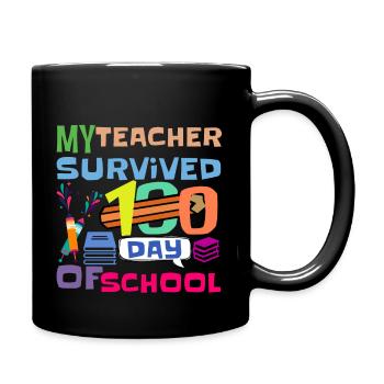 My Teacher Survived 100 Day Of me Shirt - Full Colour Mug - black - Right