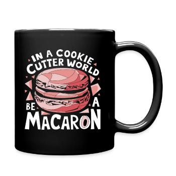Sei einzigartig wie ein Macaron - Tasse einfarbig - Schwarz - Rechts