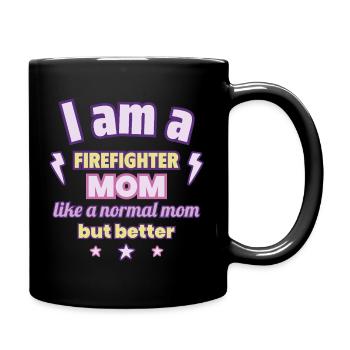 Mama Feuerwehrfrau, Muttertagsgeschenk - Tasse einfarbig - Schwarz - Rechts