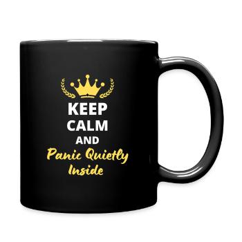 Keep Calm and Panic in Silence - Full Colour Mug - black - Right