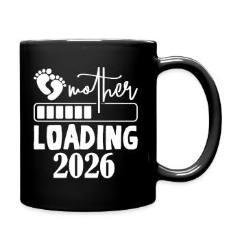 Mutter Loading 2026 Schwangerschaft - Tasse einfarbig - Schwarz - Rechts