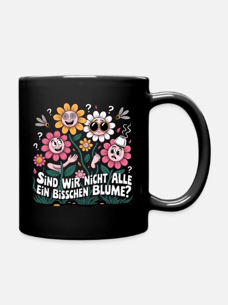 Fun Floristik Blumen Chaos Spruch Gärtner Botanik - Tasse einfarbig - Schwarz
